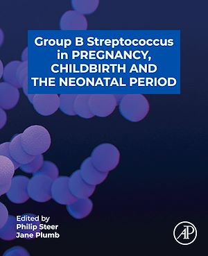 Download the eBook: Group B Streptococcus in Pregnancy, Childbirth, and the Neonatal Period