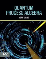 Télécharger le livre :  Quantum Process Algebra
