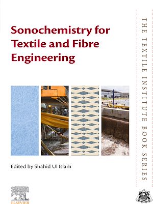 Download the eBook: Sonochemistry for Textile and Fibre Engineering