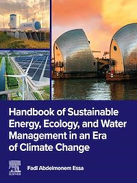 Téléchargez le livre :  Handbook of Sustainable Energy, Ecology, and Water Management in an Era of Climate Change