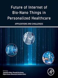Téléchargez le livre :  Future of Internet of Bio-Nano Things in Personalized Healthcare