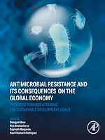 Download this eBook Antimicrobial Resistance and its Consequences on the Global Economy