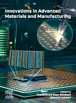 Download this eBook Innovations In Advanced Materials and Manufacturing