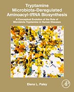Télécharger le livre :  Tryptamine Microbiota-Deregulated Aminoacyl-tRNA Biosynthesis