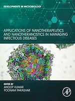 Télécharger le livre :  Applications of Nanotherapeutics and Nanotheranostics in Managing Infectious Diseases