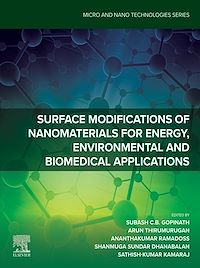 Download this ebook Surface Modifications of Nanomaterials for Energy, Environmental and Biomedical Applications