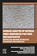 Télécharger le livre :  Damage Analysis of Natural Fiber-reinforced Polymer Biocomposites