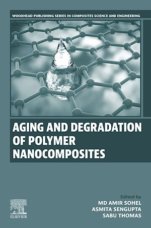 Téléchargez le livre :  Aging and Degradation of Polymer Nanocomposites