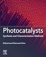 Télécharger le livre :  Photocatalysts: Synthesis and Characterization Methods