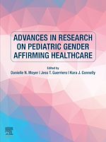 Download this eBook Advances in Research on Pediatric Gender Affirming Healthcare