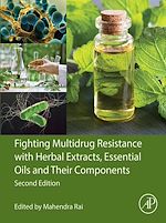 Télécharger le livre :  Fighting Multidrug Resistance with Herbal Extracts, Essential Oils and Their Components