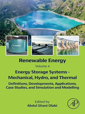 Téléchargez le livre :  Renewable Energy - Volume 4: Energy Storage Systems - Mechanical, Hydro, and Thermal