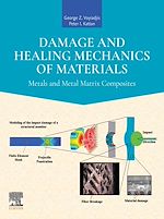 Télécharger le livre :  Damage and Healing Mechanics of Materials