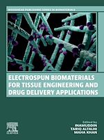 Télécharger le livre :  Electrospun Biomaterials for Tissue Engineering and Drug Delivery Applications