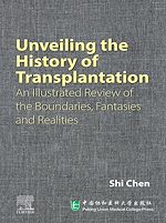 Télécharger le livre :  Unveiling the History of Transplantation