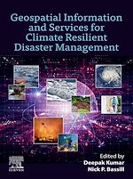 Télécharger le livre :  Geospatial Information and Services for Climate Resilient Disaster Management