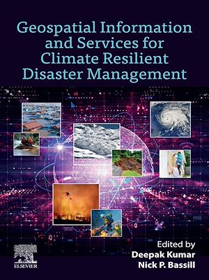 Téléchargez le livre :  Geospatial Information and Services for Climate Resilient Disaster Management