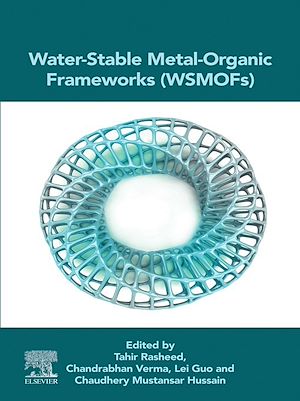 Téléchargez le livre :  Water-Stable Metal-Organic Frameworks (WSMOFs)