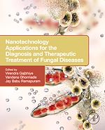 Télécharger le livre :  Nanotechnology Applications for the Diagnosis and Therapeutic Treatment of Fungal Diseases