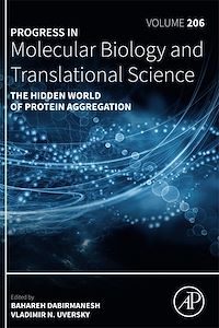 Téléchargez le livre :  The Hidden World of Protein Aggregation