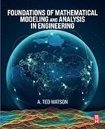 Download this eBook Foundations of Mathematical Modeling and Analysis in Engineering