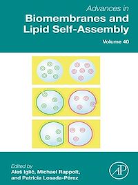Téléchargez le livre :  Advances in Biomembranes and Lipid Self-Assembly