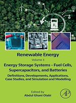 Télécharger le livre :  Renewable Energy - Volume 3: Energy Storage Systems - Fuel Cells, Supercapacitors, and Batteries