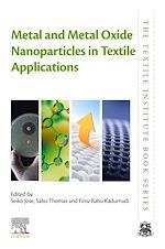 Télécharger le livre :  Metal and Metal Oxide Nanoparticles in Textile Applications