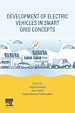 Télécharger le livre :  Development of Electric Vehicles in Smart Grid Concepts