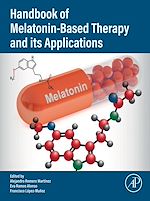 Télécharger le livre :  Handbook of Melatonin-Based Therapy and its Applications
