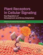 Télécharger le livre :  Plant Receptors in Cellular Signaling