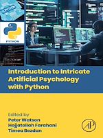 Télécharger le livre :  Introduction to Intricate Artificial Psychology with Python