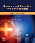 Télécharger le livre :  Blockchain and Digital Twin for Smart Healthcare