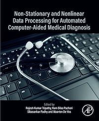 Download this ebook Non-Stationary and Nonlinear Data Processing for Automated Computer-Aided Medical Diagnosis