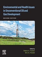 Download this eBook Environmental and Health Issues in Unconventional Oil and Gas Development