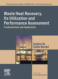 Téléchargez le livre :  Waste Heat Recovery, Its Utilization and Performance Assessment