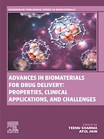 Download this eBook Advances in Biomaterials for Drug Delivery: Properties, Clinical Applications, and Challenges