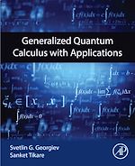 Download this eBook Generalized Quantum Calculus with Applications