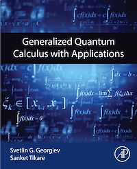 Téléchargez le livre :  Generalized Quantum Calculus with Applications