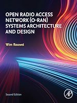 Télécharger le livre :  Open Radio Access Network (O-RAN) Systems Architecture and Design