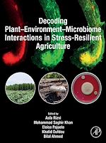 Télécharger le livre :  Decoding Plant–Environment–Microbiome Interactions in Stress-Resilient Agriculture