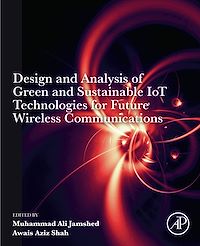 Téléchargez le livre :  Design and Analysis of Green and Sustainable IoT Technologies for Future Wireless Communications