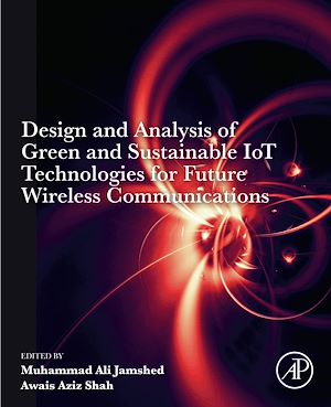 Téléchargez le livre :  Design and Analysis of Green and Sustainable IoT Technologies for Future Wireless Communications