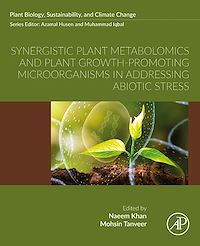 Téléchargez le livre :  Synergistic Plant Metabolomics and Plant Growth-Promoting Microorganisms in Addressing Abiotic Stress