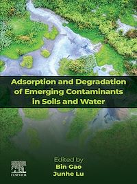 Download this ebook Adsorption and Degradation of Emerging Contaminants in Soils and Water
