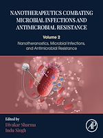 Télécharger le livre :  Nanotherapeutics Combating Microbial Infections and Antimicrobial Resistance