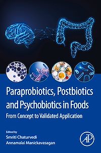 Téléchargez le livre :  Paraprobiotics, Postbiotics and Psychobiotics in Foods