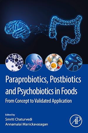 Téléchargez le livre :  Paraprobiotics, Postbiotics and Psychobiotics in Foods