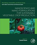 Download this eBook Nanoscience and Nano-Formulations for Sustainable Vegetable Crop Production
