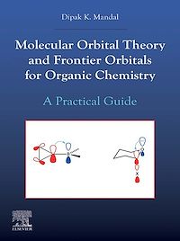 Téléchargez le livre :  Molecular Orbital Theory and Frontier Orbitals for Organic Chemistry